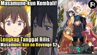 Tanggal Tayang Masamune-kun no Revenge S2!