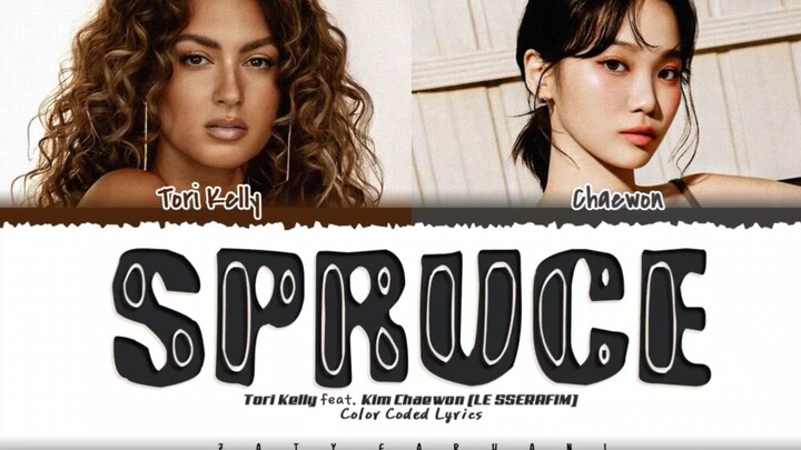 Versi Pembagian Lirik Tori Kelly × Kim Chae-won “SPRUCE”