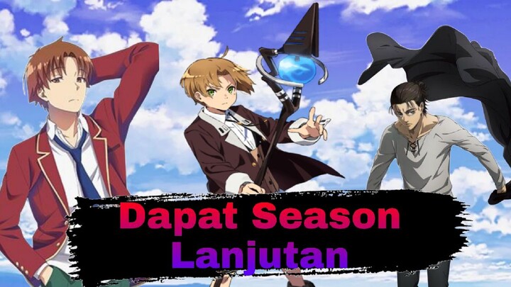 3 Anime Populer Ini Dapat Season Lanjutan