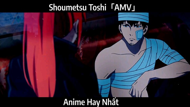 Shoumetsu Toshi「AMV」Hay Nhất