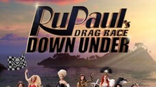 RUPAUL DRAG RACE DOWNUNDER SEASON 3 EPISODE 1