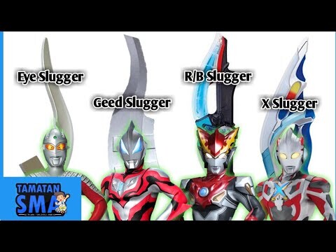 8 ULTRAMAN YANG MEMILIKI SLUGGERS/CREST WEAPON - Tamatan SMA