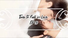 Time to Fall in Love EP6 eng sub (2022)