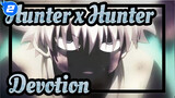 [Hunter x Hunter |AMV][RS] Devotion_2