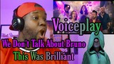 VoicePlay Feat. Ashley Diane - We Don't Talk About Bruno | Reaction