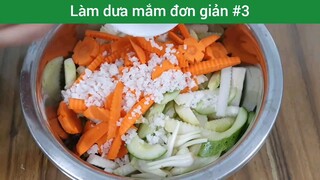 Làm dưa mắm đơn giản p3