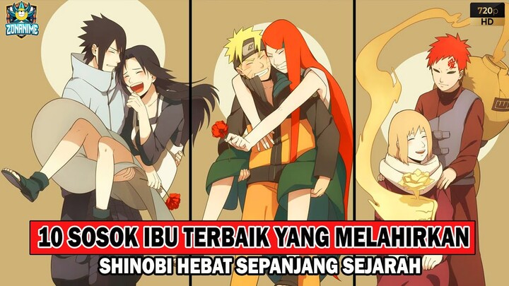 10 SOSOK IBU TERBAIK YANG MELAHIRKAN SHINOBI HEBAT SEPANJANG SEJARAH