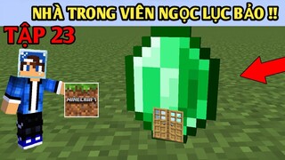 SINH TỒN TRONG RỪNG TẬP 23 | Xây Căn Nhà Bằng Viên Lục Bảo Emerald | Trong Minecraft Pe..!!