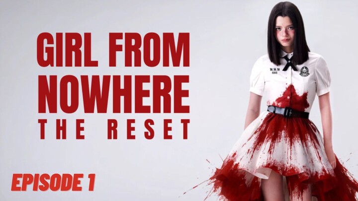 Girl From Nowhere The Reset Episode 1 Subtitle Indonesia