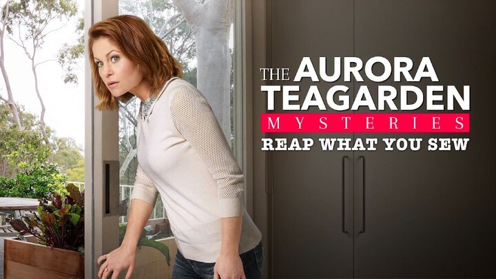 Aurora Teagarden Mysteries: Reap What You Sew (2018) | Mystery | Western Movie