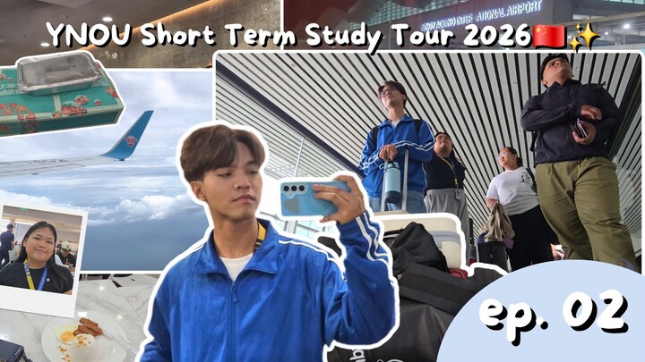 [📹] YNOU Short Term Study Tour 2026🇨🇳✨️ ep.2: Manila-Guangzhou-Kunming real quick😵‍💫