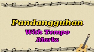 PANDANGGUHAN/FILIPINO FOLKSONG/TEMPO SONG/WITH TEMPO MARKS