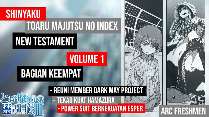 (Spoiler) To Aru Majutsu no Index: New Testament Arc Freshmen Volume 1 Bagian 4 (Bahasa Indonesia)