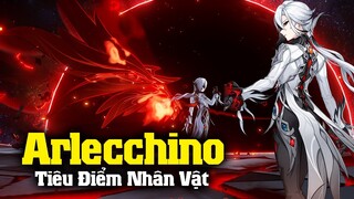 TIÊU ĐIỂM ARLECCHINO | Hướng Dẫn Chơi , Trang Bị Và Đội Hình | Genshin Impact 4.6