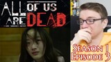 All Of Us Are Dead Season 1 Episode 3 - REACTION!!