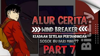 KEADAAN SETELAH PERTANDINGAN TJ DAN MINU | ALUR MANHWA WIND BREAKER (PART 7)