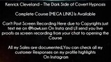 Kenrick Cleveland Course The Dark Side of Covert Hypnosis download