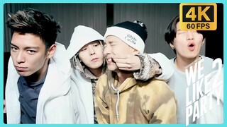[4K 60FPS] BIGBANG - WE LIKE 2 PARTY MV
