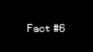 Fact 6