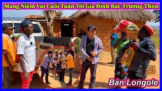 Đông Paulo || Mang Niềm Vui Cuối Tuần Đến Cho Bác Trưởng Thôn Bản Longole