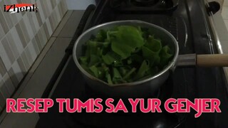 RESEP TUMIS SAYUR GENJER