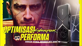 Settingan TERBAIK Untuk Main Cyberpunk 2077 Di PC #NYOBAIN Eps.5