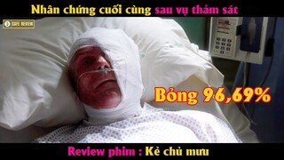 Nhân chứng cuối cùng sau vụ thảm sát - Review phim Kẻ Chủ Mưu