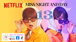 Miss Night and Day Ep 13 |Eng Sub| Korean Drama