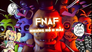 FnaF |nhưng tôi không hét nhiều cho lắm