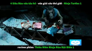 review phim Thiếu Niên Ninja Rùa Đột Biến phần 1 #reviewfilm