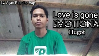 Love is gone - By: Aljae Popular Rap