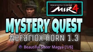 [MIR4] BEAUTIFUL SISTER MAGYA MYSTERY QUEST (NEFARIOX HORN 1.3)