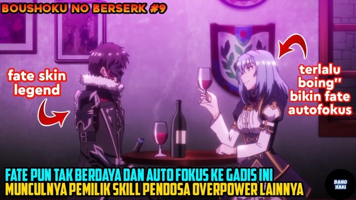 TERLALU KUATNYA SKILL PENDOSA GADIS INI BIKIN FATE AUTO KETAR KETIR - alur cerita anime boushoku