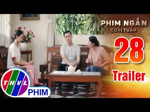 Yêu thương gửi lại - Trailer | Phim ngắn cuối tuần