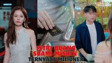 Tiba-tiba menjadi orang kaya medadak - Istri Buang Suami Miskin Ternyata Miliuner