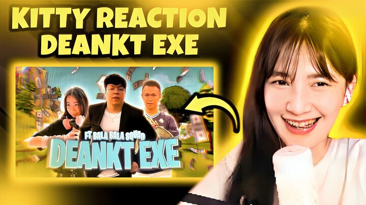 REAKSI KITTY - DEANKT EXE