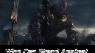 ใครสามารถยืนหยัดต่อต้าน - Endgame 4K 60FPS