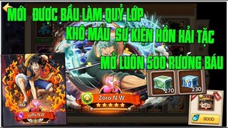 Hải Tặc Đại Chiến - Chơi Sự Kiện 1 Cách Đầy Kiên Nhẫn Và Nhân Phẩm Trời Ban...Mở Luôn 500 Rương Báu!