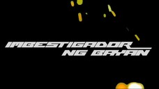 Imbestigador ng bayan series 2 episode 6