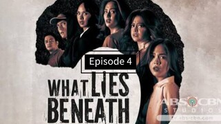 What Lies Beneath Episode 4