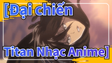[Đại chiến Titan Nhạc Anime] Ackerman à, bạn chẳng biết gì về Mikasa cả