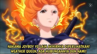 EPIC! AKHIRNYA NAKAMA JOYBOY YG LAIN DIPERLIHATKAN! WEATHER QUEEN, ADA HUBUNGANNYA DGN NAMI!