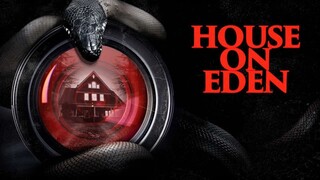 WATCH  House on Eden 2025 - Link In The Description