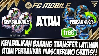 HADIAH MASCHERANO GRATIS / KEMBALIKAN TRANSFER LATIHAN!! KELUH KESAH SEMUA PEMAIN EA FC MOBILE 24