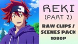 Reki Kyan RAW scenes/pack PART 2 1080p | SK8 the infinity
