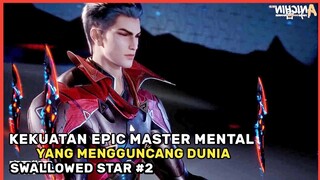 JANGAN MEREMEHKAN MASTER MENTAL !! - Alur Cerita Film Donghua SS Part 2 Season 1