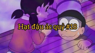 Hạt đậu ác quỷ p18