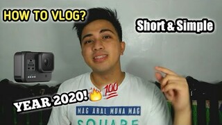 PAANO MAG VLOG SA YOUTUBE! 2020 🔥