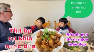 Thịt ba rọi khìa nước dừa thơm ngon màu đẹp/cuộc sống pháp/món ngon mỗi ngày/ẩm thực miền tây