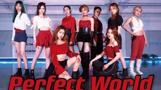 【TWICE】走远点辣妹不需要你的爱｜全网第一《Perfect World》超还原九人完整版翻跳